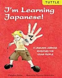 Im Learning Japanese!: A Language Adventure for Young People (Spiral)