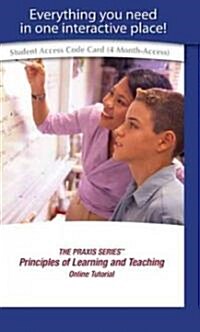 Praxis Series, The, Principles of Learning and Teaching Online Self-Study Tutorial -- Access Card (Hardcover)