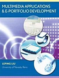 Multimedia Applications & E-Portfolio Development (Paperback)