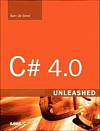 C# 4.0 Unleashed (Paperback)