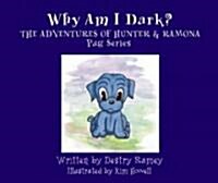 Why Am I Dark? (Hardcover)