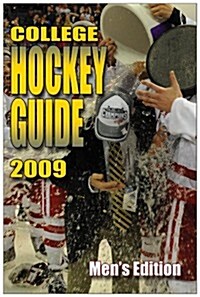 College Hockey Guide Mens Edition 2009-2010 (Paperback)