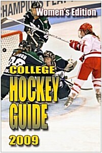 College Hockey Guide Womens Edition 2009-2010 (Paperback)