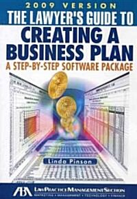 The Lawyers Guide to Creating a Business Plan, 2009: A Step-By-Step Software Package (Other)