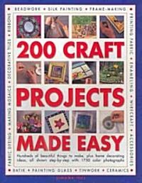Best Ever Craft Book 200 Projects : Hundreds of Beautiful Things to Make, Plus Home Decorating Ideas (Paperback)