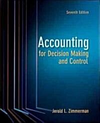 Accounting for Decision Making and Control (Hardcover, 7th)