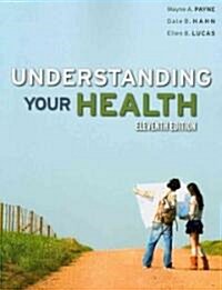 Understanding Your Health (Paperback, 11th)