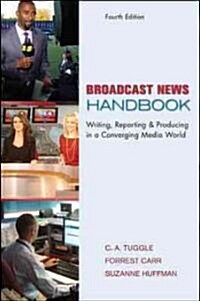 Broadcast News Handbook (Paperback, 4th, Spiral)