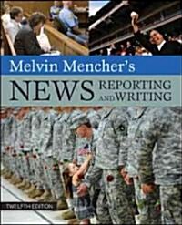 Melvin Menchers News Reporting and Writing (Paperback, 12)