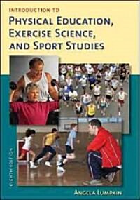Introduction to Physical Education, Exercise Science, and Sport Studies (Hardcover, 8th)
