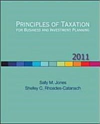 Principles of Taxation: For Business and Investment Planning (Hardcover, 2011)