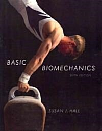 Basic Biomechanics (Paperback, 6th)