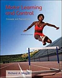 Motor Learning and Control: Concepts and Applications (Hardcover, 9)