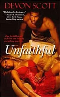 Unfaithful (Mass Market Paperback)