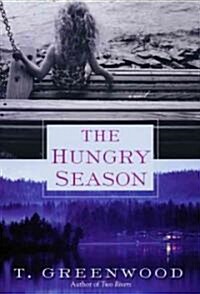 The Hungry Season (Paperback, 1st)