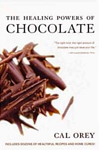The Healing Powers of Chocolate (Paperback)