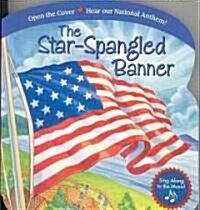 The Star-Spangled Banner (Board Book)