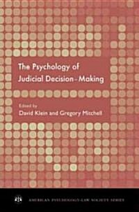 The Psychology of Judicial Decision Making (Hardcover)