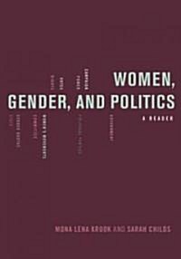 Women, Gender, and Politics: A Reader (Hardcover)