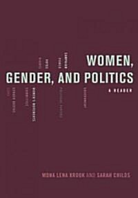 Women, Gender, and Politics: A Reader (Paperback)