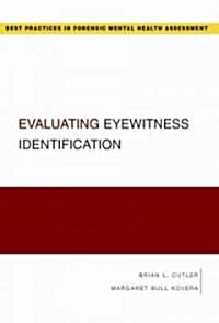 Evaluating Eyewitness Identification (Paperback, New)