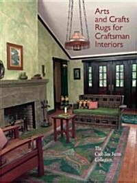 Arts and Crafts Rugs for Craftsman Interiors: The Crab Tree Farm Collection (Hardcover)