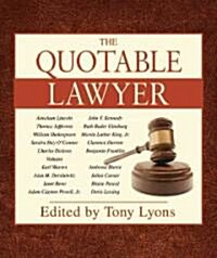 The Quotable Lawyer (Hardcover)