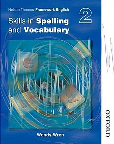 Nelson Thornes Framework English Skills in Spelling and Vocabulary 2 (Paperback)