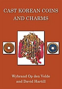 Cast Korean Coins and Charms (Hardcover)