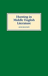 Hunting in Middle English Literature (Hardcover)