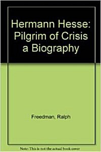[직수입중고]Hermann Hesse: Pilgrim of Crisis, A Biography (Hardcover)