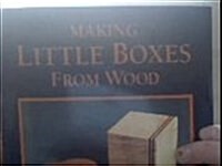 Making Little Boxes from Wood (Paperback)