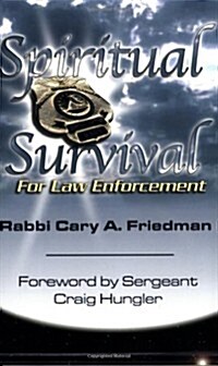 Spiritual Survival for Law Enforcement (Paperback)