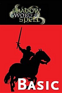 Shadow, Sword & Spell: Basic (Paperback)