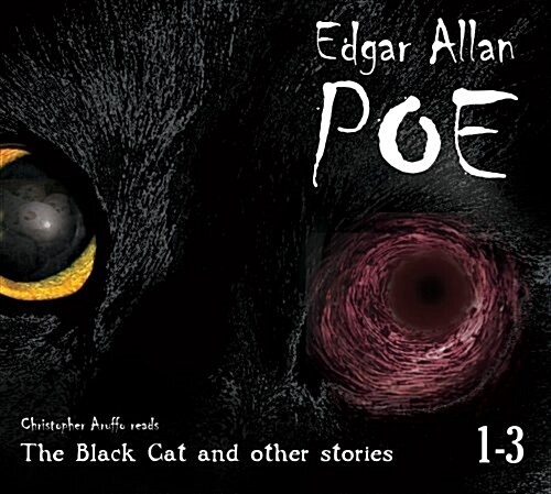 Edgar Allan Poe Audiobook Collection 1-3: The Black Cat and Other Stories (Audio CD)