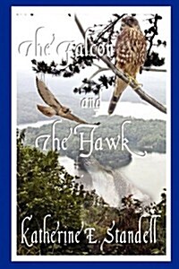 The Falcon and the Hawk (Paperback)