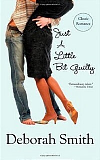 Just a Little Bit Guilty (Paperback)