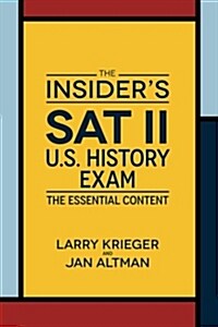 The Insiders SAT II US History Exam (Paperback)