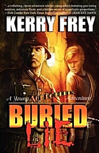 Buried Lie (a Young Ace Roberts Adventure) (Paperback)