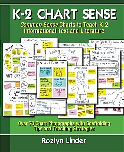 K-2 Chart Sense: Common Sense Charts to Teach K-2 Informational Text and Literature (Paperback)