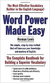 Word Power Made Easy: The Complete Handbook for Building a Superior Vocabulary (Mass Market Paperback)