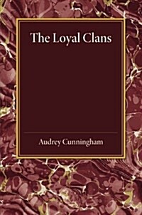 The Loyal Clans (Paperback)