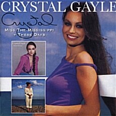 [수입] Crystal Gayle - Miss The Mississippi + These Days [Remastered]