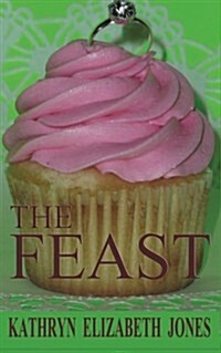 The Feast: A Parable of the Ring (Paperback)