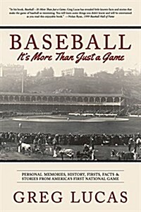 Baseball: Its More Than Just a Game (Paperback)