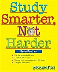 Study Smarter, Not Harder (Paperback, 4, Fourth Edition)