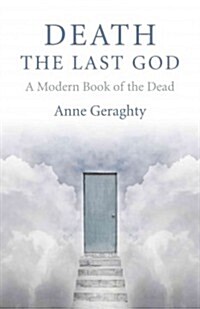 Death, the Last God – A Modern Book of the Dead (Paperback)