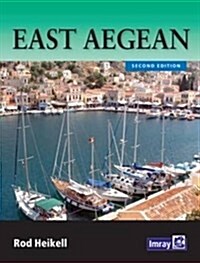 East Aegean : The Greek Dodecanese Islands and the Coast of Turkey from Gulluk to Kedova (Paperback, 2 Revised edition)