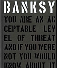 Banksy. You Are An Acceptable Level of Threat (Hardcover)