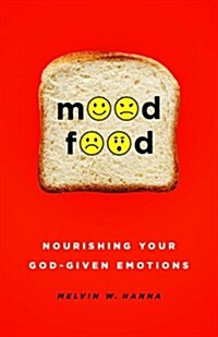 [중고] Mood Food: Nourishing Your God-Given Emotions (Paperback)
